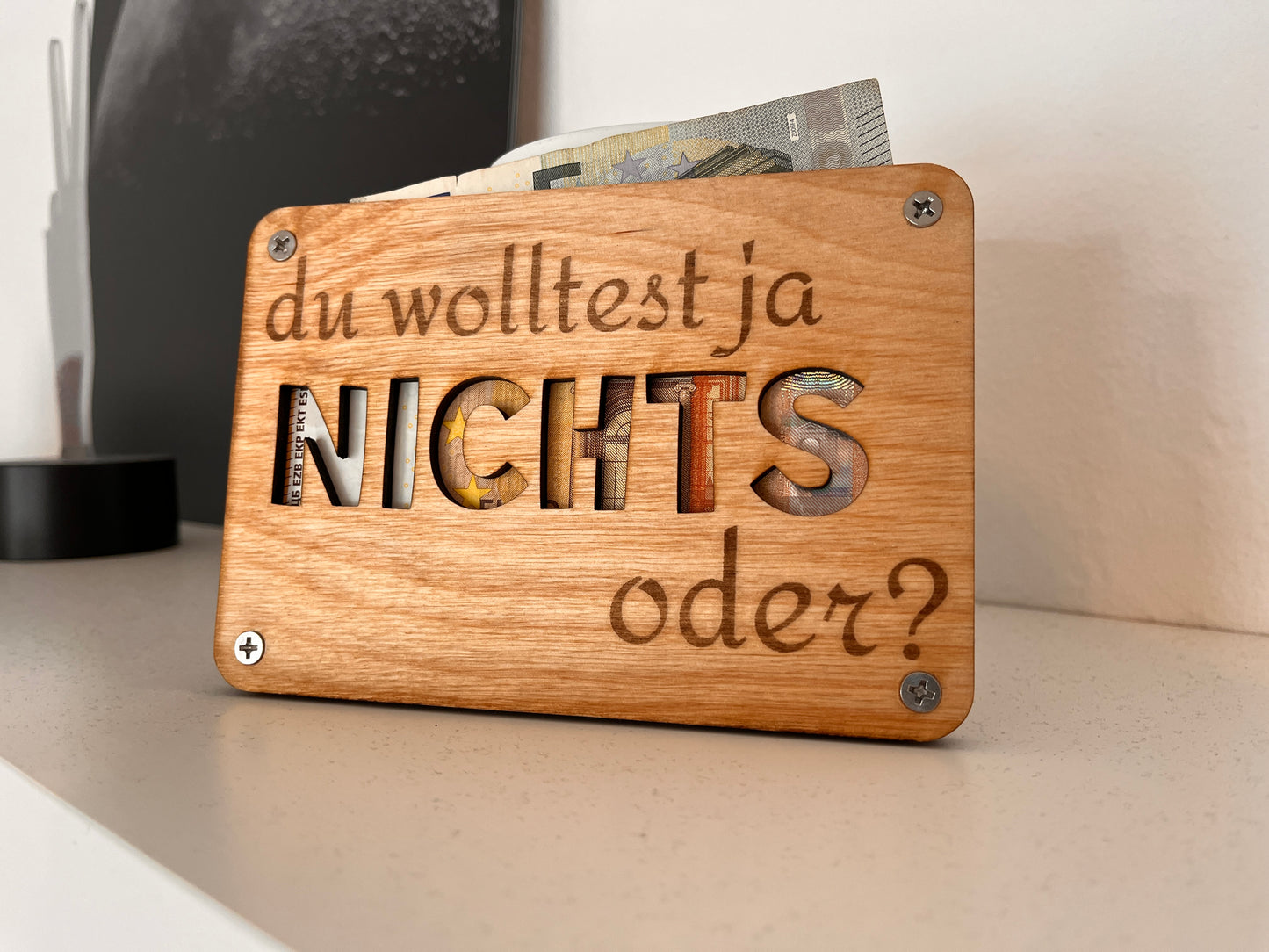 Du wolltest ja NICHTS oder? Lustige Geldgeschenk-Karte aus Holz