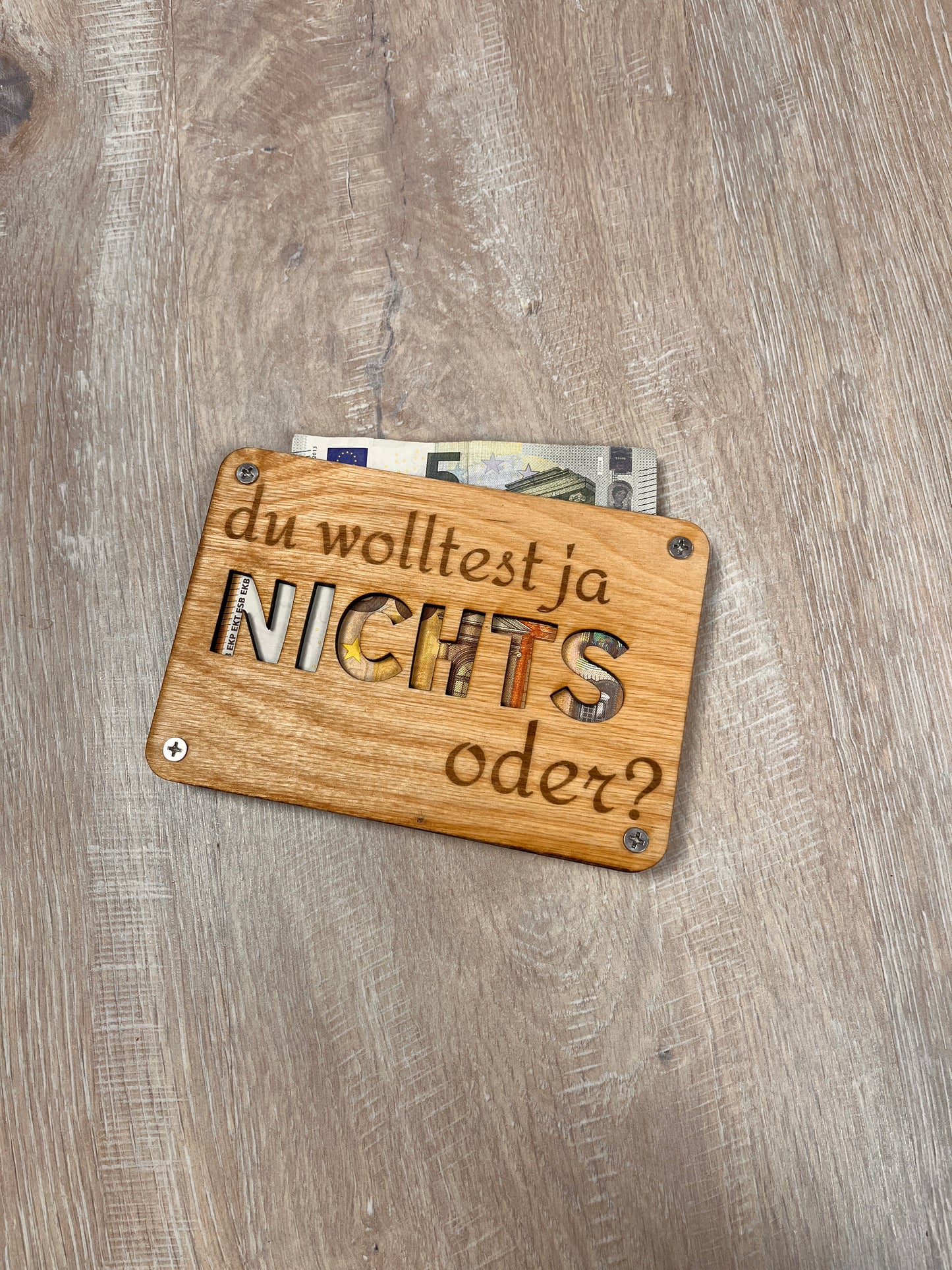 Du wolltest ja NICHTS oder? Lustige Geldgeschenk-Karte aus Holz