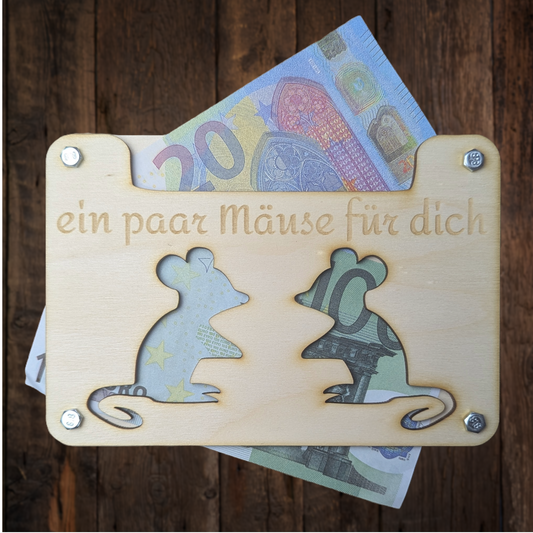 Geldgeschenk "ein paar Mäuse für dich"